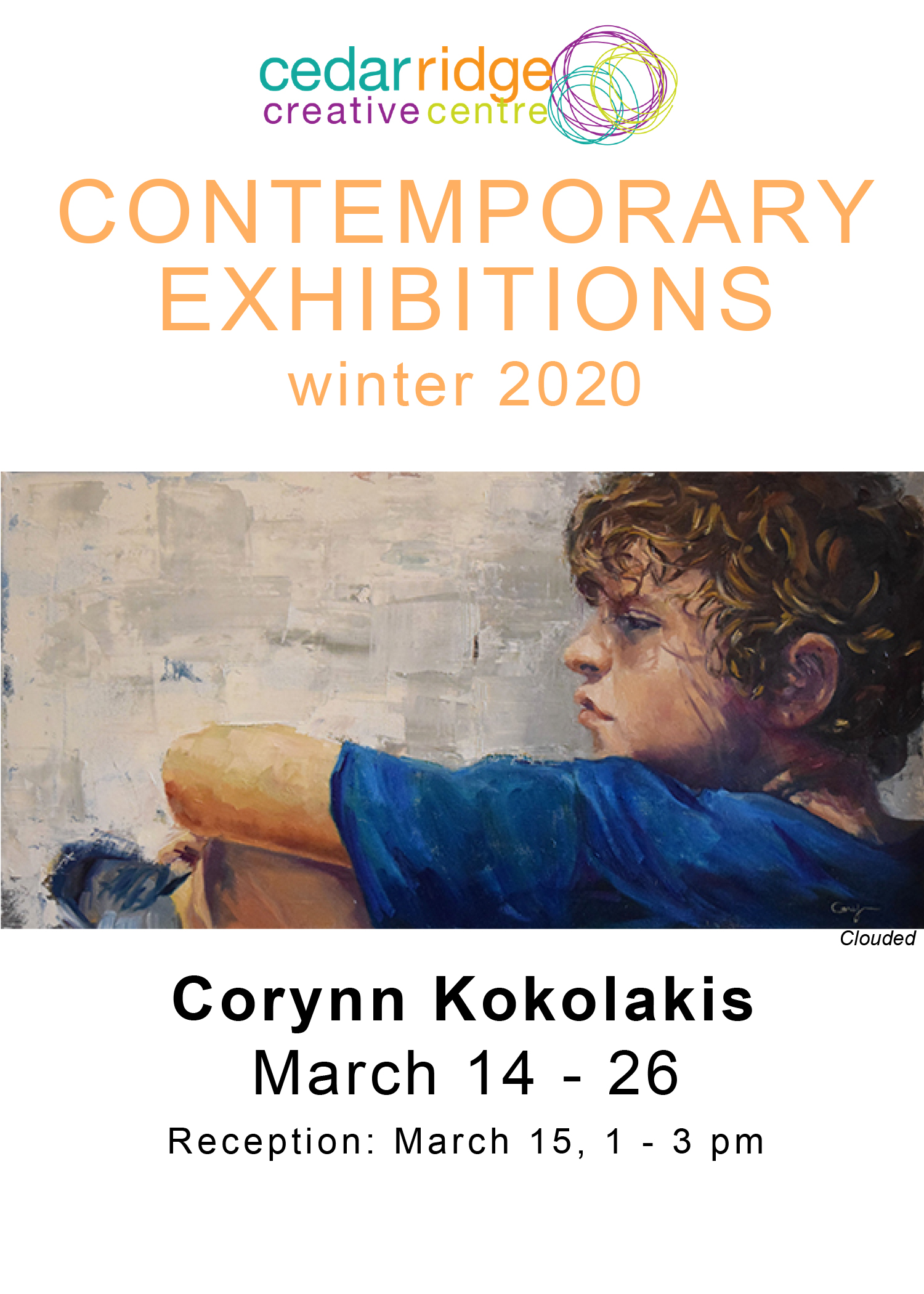 Cedar Ridge Contemporary Exhibitions-Corynn Kokolakis-March 14-26-Reception March 15 1-3pm